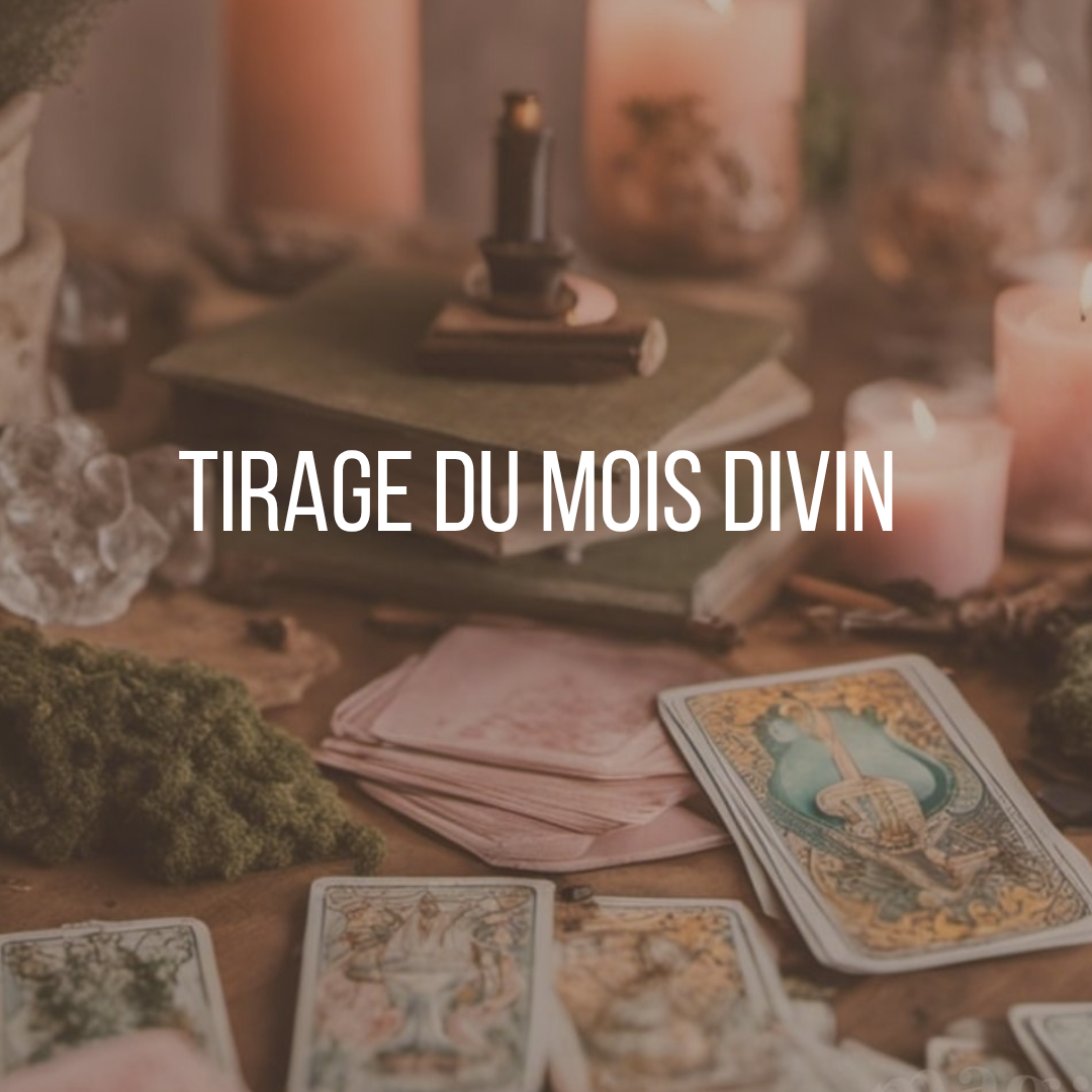 Tirage du mois divin